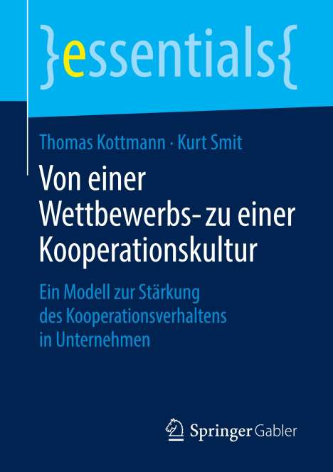 Kurt Smit: Von einer Wettbewerbs- zu einer Kooperationskultur, Buch