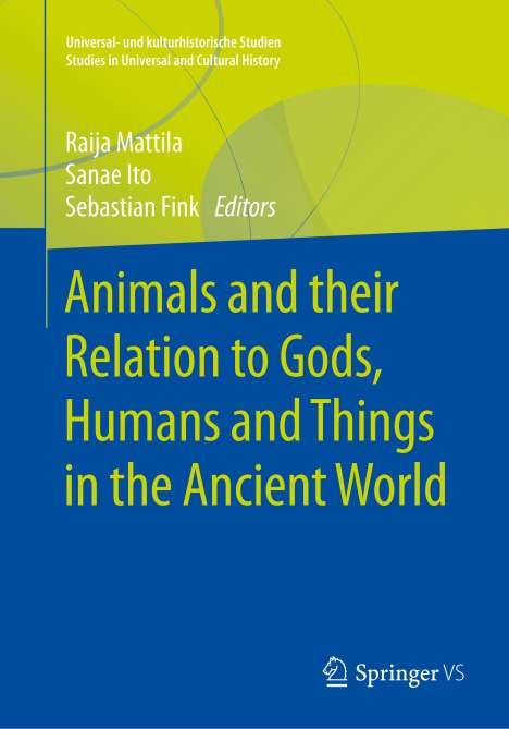 Animals and their Relation to Gods, Humans and Things in the Ancient World, Buch