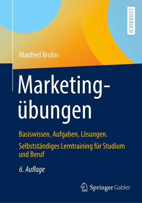 Manfred Bruhn: Bruhn, M: Marketingübungen, Buch
