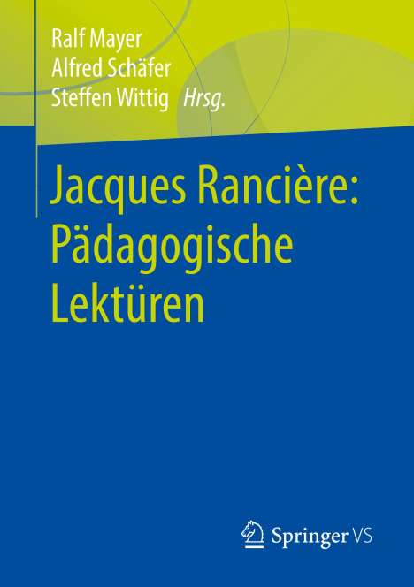 Jacques Rancière: Pädagogische Lektüren, Buch