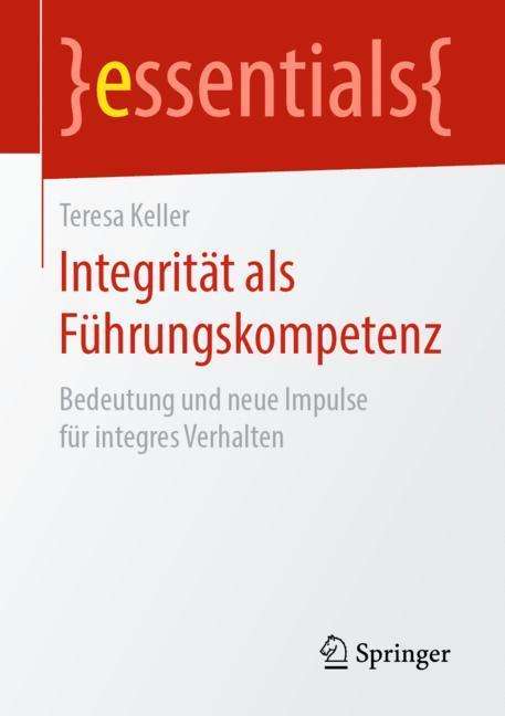 Teresa Keller: Integrität als Führungskompetenz, Buch