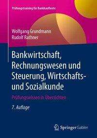 Wolfgang Grundmann: Grundmann, W: Bankwirtschaft, Rechnungswesen und Steuerung,, Buch