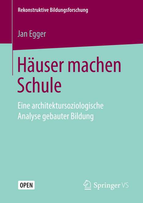 Jan Egger: Häuser machen Schule, Buch