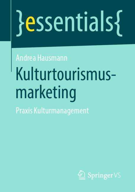 Andrea Hausmann: Kulturtourismusmarketing, Buch