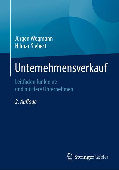 Hilmar Siebert: Unternehmensverkauf, Buch