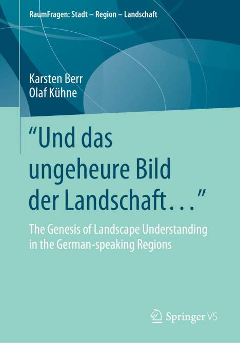Karsten Berr: "Und das ungeheure Bild der Landschaft...", Buch