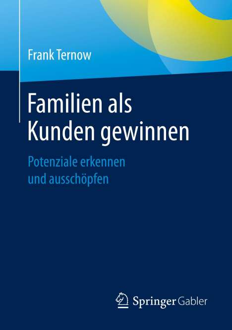 Frank Ternow: Familien als Kunden gewinnen, Buch