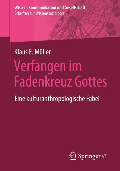 Klaus E. Müller: Verfangen im Fadenkreuz Gottes, Buch