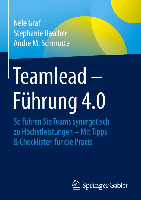 Nele Graf: Teamlead ¿ Führung 4.0, Buch