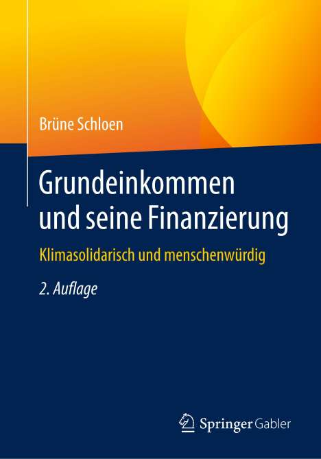 Brüne Schloen: Grundeinkommen und seine Finanzierung, Buch