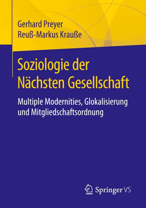 Reuß-Markus Krauße: Soziologie der Nächsten Gesellschaft, Buch