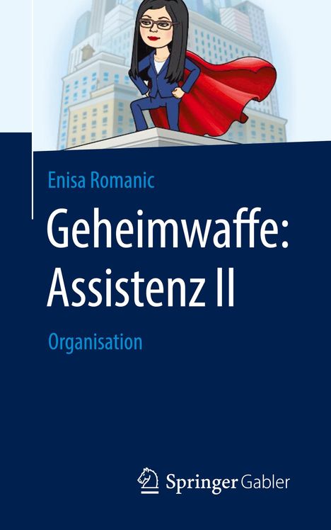 Enisa Romanic: Geheimwaffe: Assistenz II, Buch