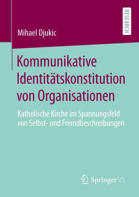 Mihael Djukic: Kommunikative Identitätskonstitution von Organisationen, Buch