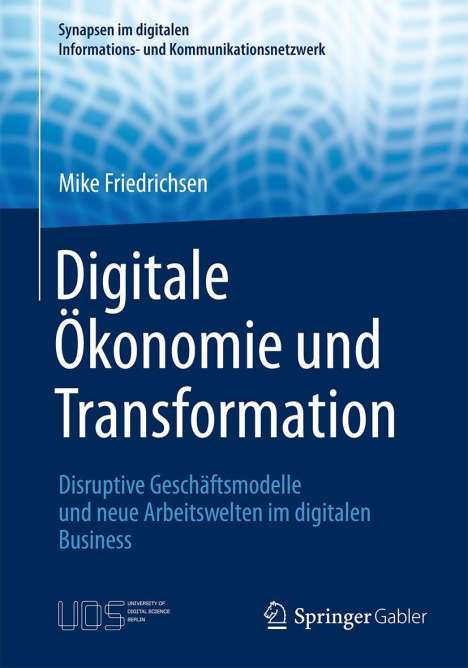 Mike Friedrichsen: Digitale Ökonomie und Transformation, Buch