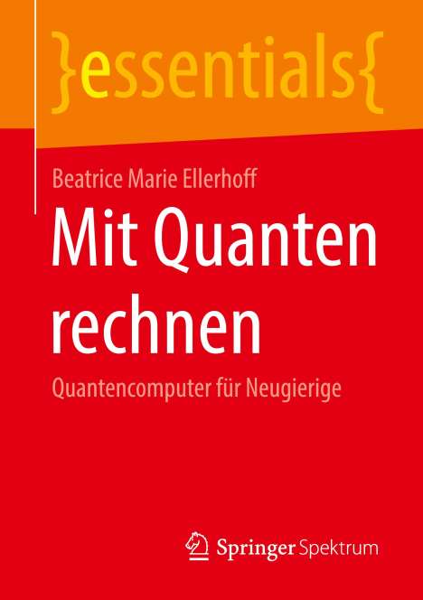 Beatrice Marie Ellerhoff: Mit Quanten rechnen, Buch