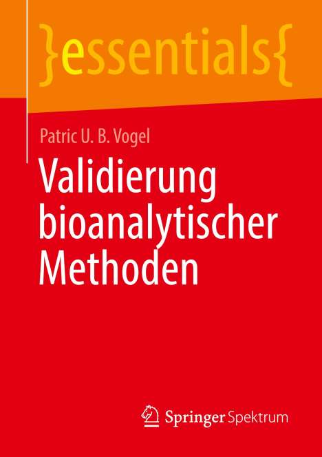Patric U. B. Vogel: Validierung bioanalytischer Methoden, Buch