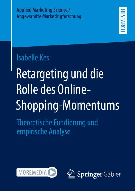 Isabelle Kes: Retargeting und die Rolle des Online-Shopping-Momentums, Buch