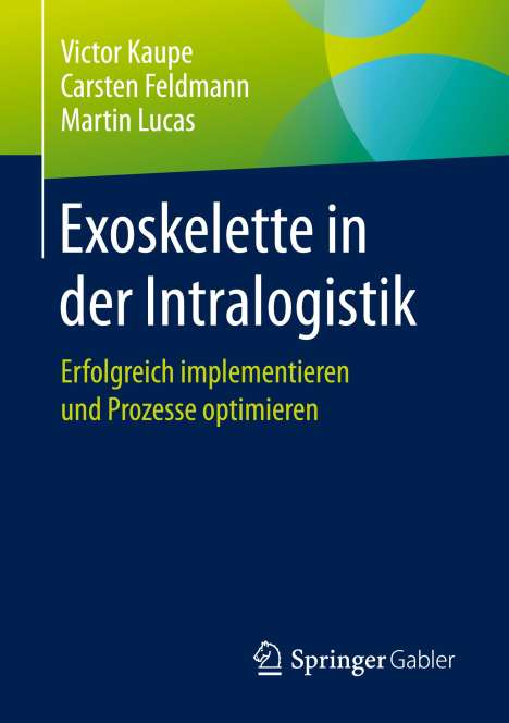 Victor Kaupe: Exoskelette in der Intralogistik, Buch