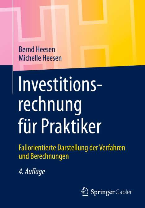 Michelle Julia Heesen: Investitionsrechnung für Praktiker, Buch