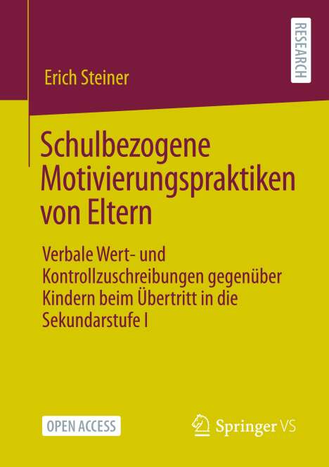 Erich Steiner: Schulbezogene Motivierungspraktiken von Eltern, Buch