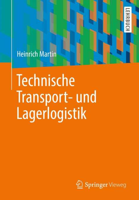 Heinrich Martin: Technische Transport- und Lagerlogistik, Buch