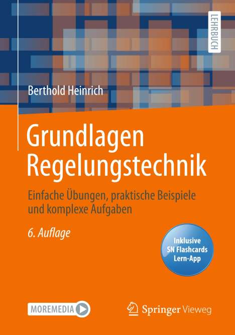 Berthold Heinrich: Grundlagen Regelungstechnik, 1 Buch und 1 eBook