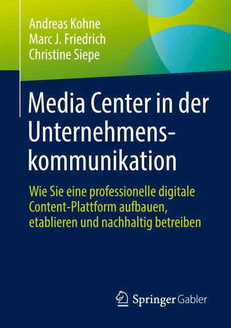 Andreas Kohne: Media Center in der Unternehmenskommunikation, Buch