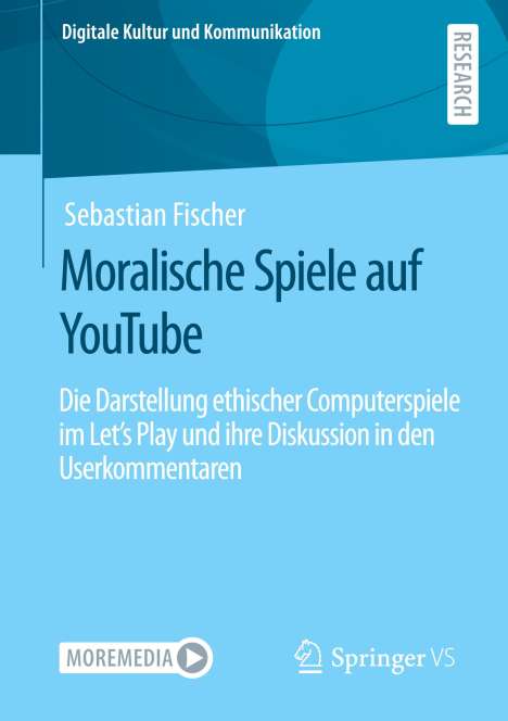 Sebastian Fischer: Moralische Spiele auf YouTube, Buch