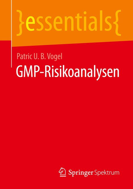 Patric U. B. Vogel: GMP-Risikoanalysen, Buch