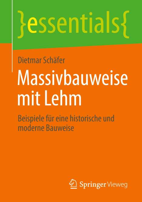 Dietmar Schäfer: Massivbauweise mit Lehm, Buch