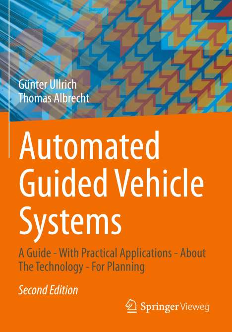 Thomas Albrecht: Automated Guided Vehicle Systems, Buch