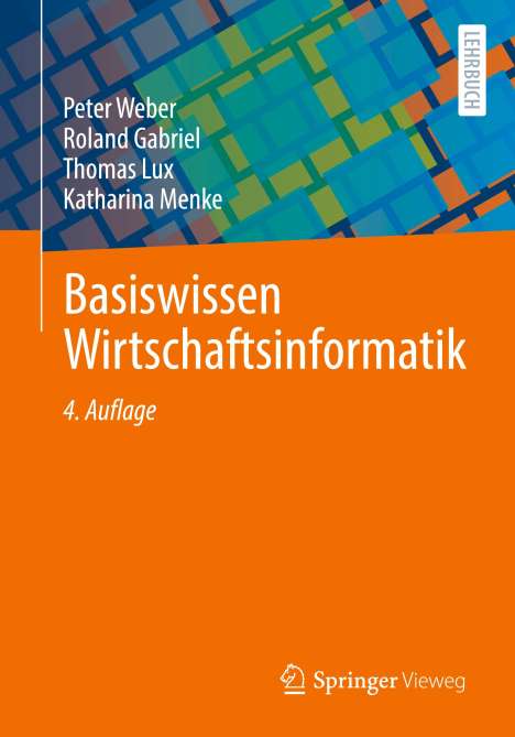 Peter Weber: Basiswissen Wirtschaftsinformatik, Buch