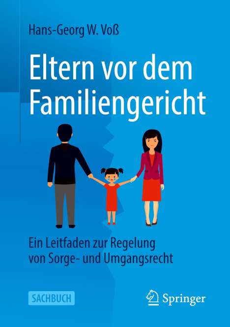 Hans-Georg W. Voß: Eltern vor dem Familiengericht, Buch