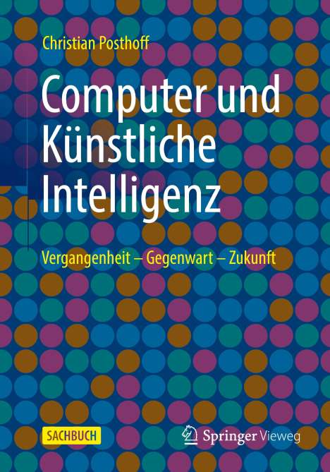 Christian Posthoff: Posthoff, C: Computer und Künstliche Intelligenz, Buch