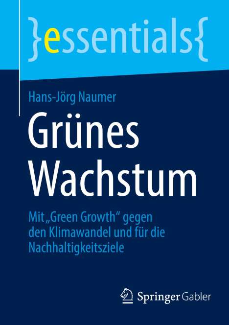 Hans-Jörg Naumer: Naumer, H: Grünes Wachstum, Buch
