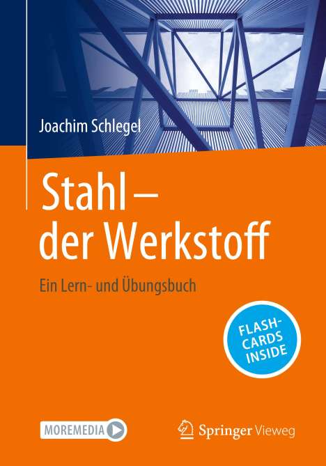 Joachim Schlegel: Stahl - der Werkstoff, 1 Buch und 1 eBook