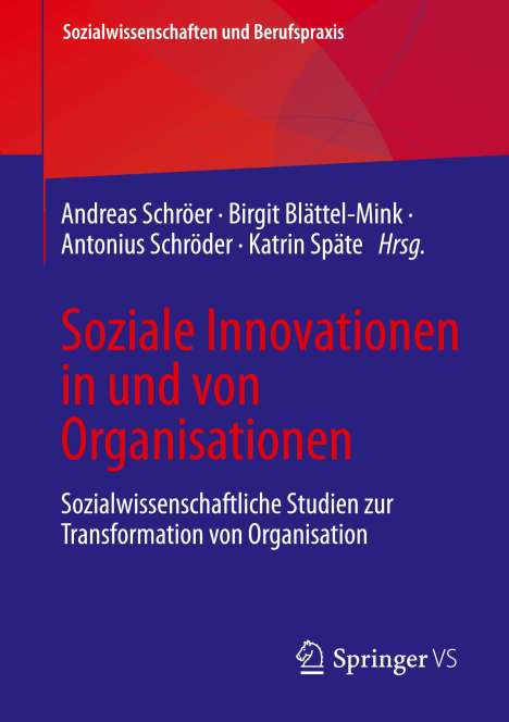 Soziale Innovationen in und von Organisationen, Buch