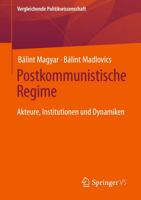 Bálint Magyar: Postkommunistische Regime, Buch