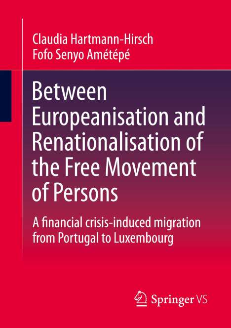 Fofo Senyo Amétépé: Between Europeanisation and Renationalisation of the Free Movement of Persons, Buch