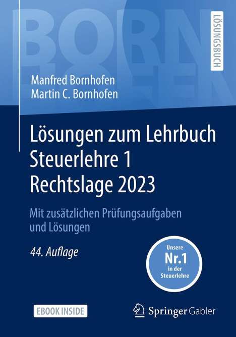 Manfred Bornhofen: Lösungen zum Lehrbuch Steuerlehre 1 Rechtslage 2023, Buch