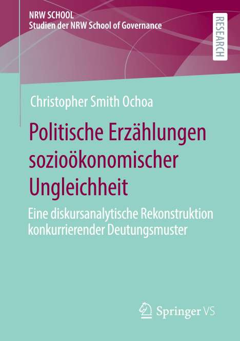 Christopher Smith Ochoa: Politische Erzählungen sozioökonomischer Ungleichheit, Buch