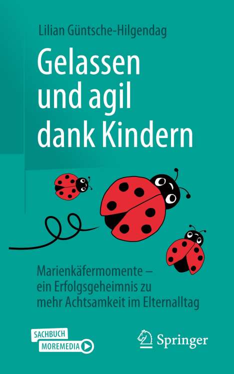 Lilian Güntsche-Hilgendag: Gelassen und agil dank Kindern, Buch