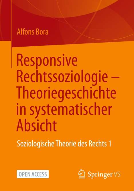 Alfons Bora: Responsive Rechtssoziologie ¿ Theoriegeschichte in systematischer Absicht, Buch