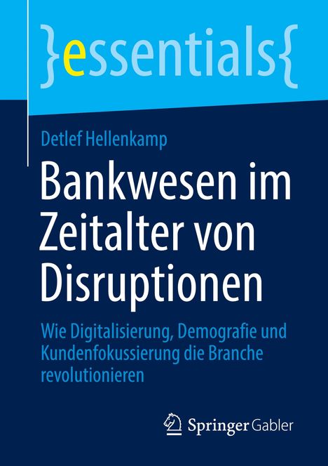 Detlef Hellenkamp: Bankwesen im Zeitalter von Disruptionen, Buch