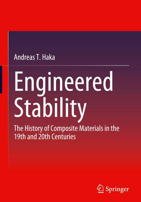Andreas T. Haka: Engineered Stability, Buch