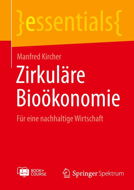 Manfred Kircher: Zirkuläre Bioökonomie, 1 Buch und 1 eBook