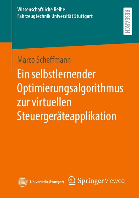 Marco Scheffmann: Ein selbstlernender Optimierungsalgorithmus zur virtuellen Steuergeräteapplikation, Buch