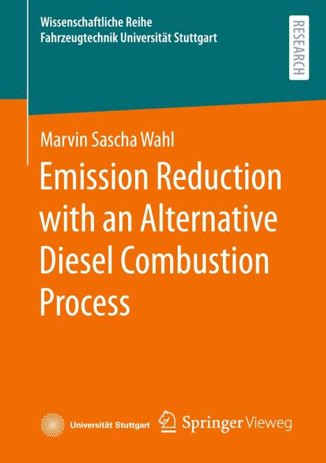 Marvin Sascha Wahl: Emission Reduction with an Alternative Diesel Combustion Process, Buch