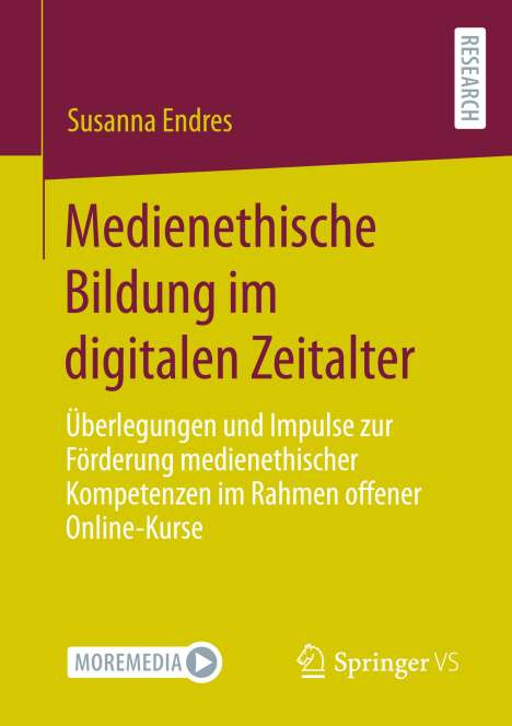Susanna Endres: Medienethische Bildung im digitalen Zeitalter, Buch