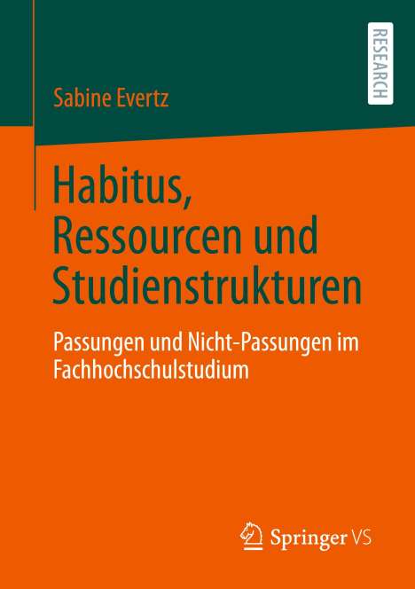 Sabine Evertz: Habitus, Ressourcen und Studienstrukturen, Buch